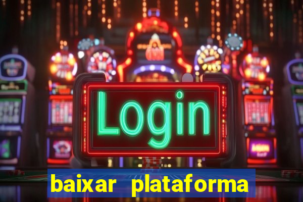 baixar plataforma vai de bet