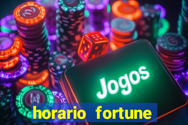 horario fortune tiger hoje