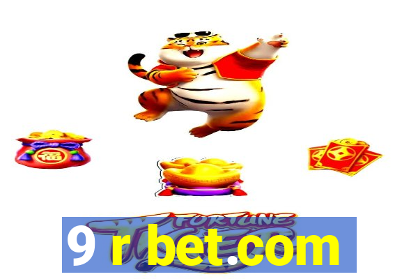 9 r bet.com