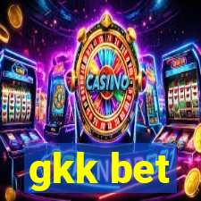 gkk bet