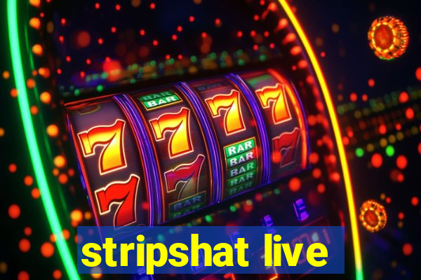 stripshat live