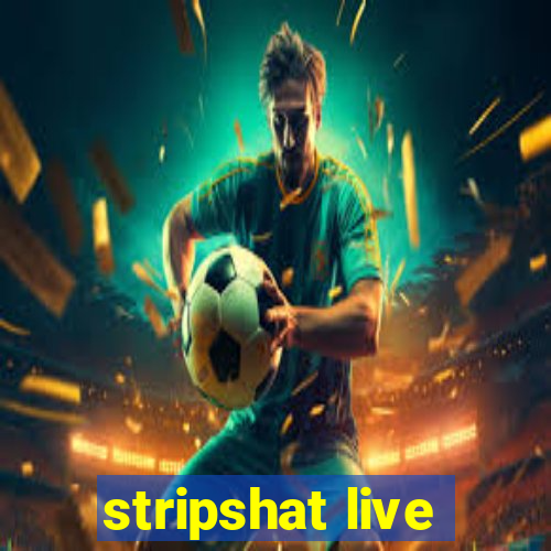 stripshat live