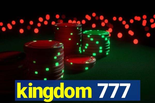 kingdom 777