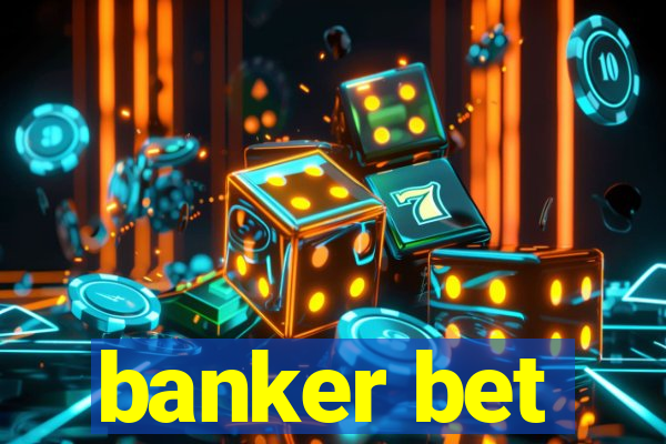 banker bet