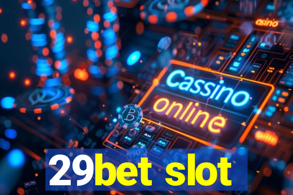 29bet slot