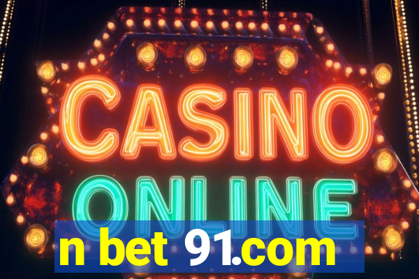 n bet 91.com