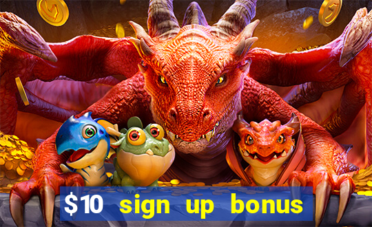 $10 sign up bonus australia casino