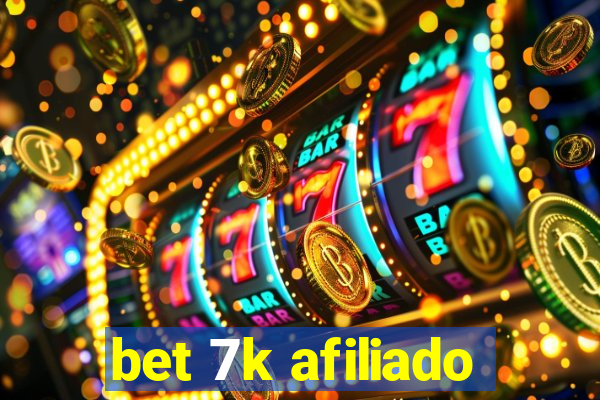 bet 7k afiliado