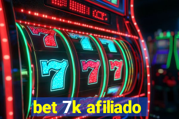 bet 7k afiliado