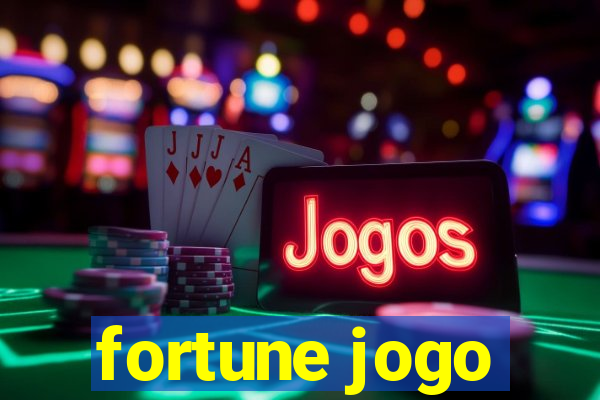 fortune jogo