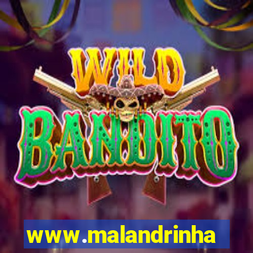 www.malandrinhas