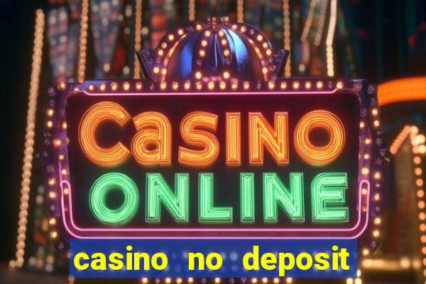 casino no deposit real money