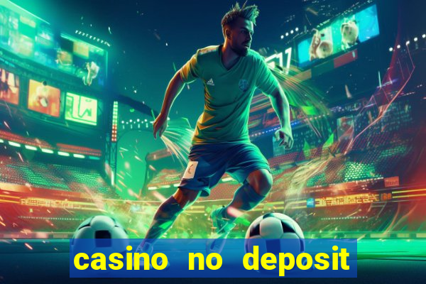 casino no deposit real money