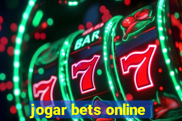 jogar bets online