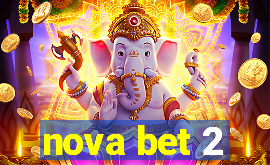 nova bet 2