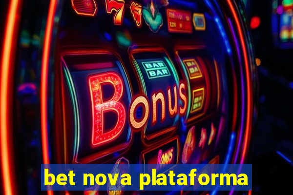 bet nova plataforma