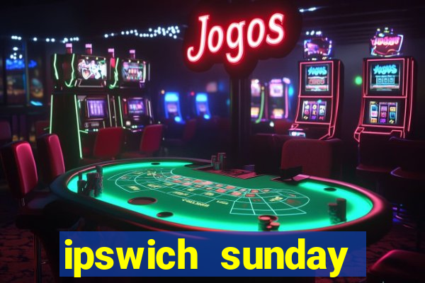 ipswich sunday football league