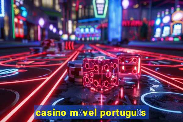 casino m贸vel portugu锚s