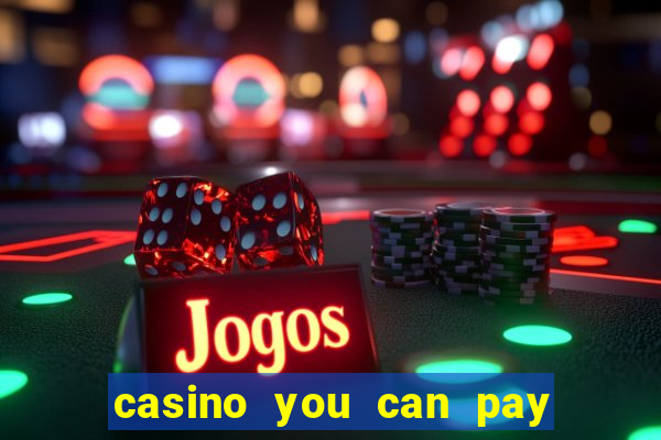 casino you can pay with phone bill