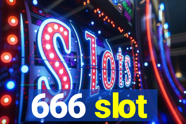 666 slot