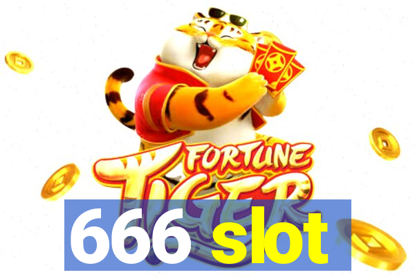 666 slot