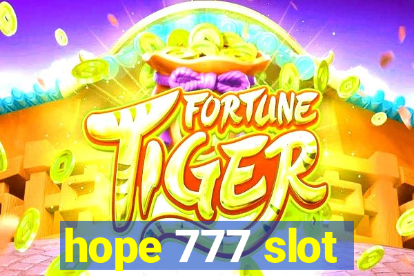 hope 777 slot