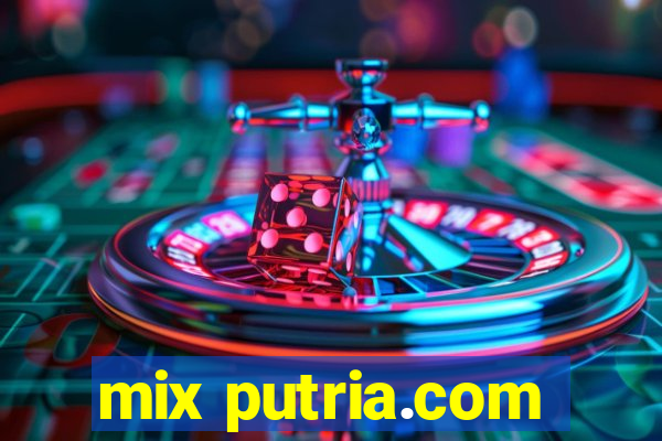 mix putria.com