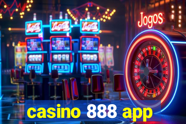 casino 888 app