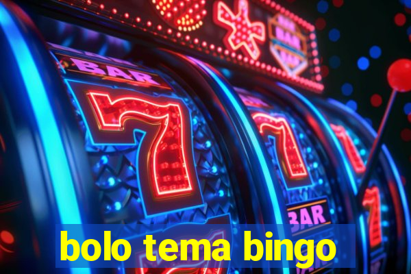 bolo tema bingo