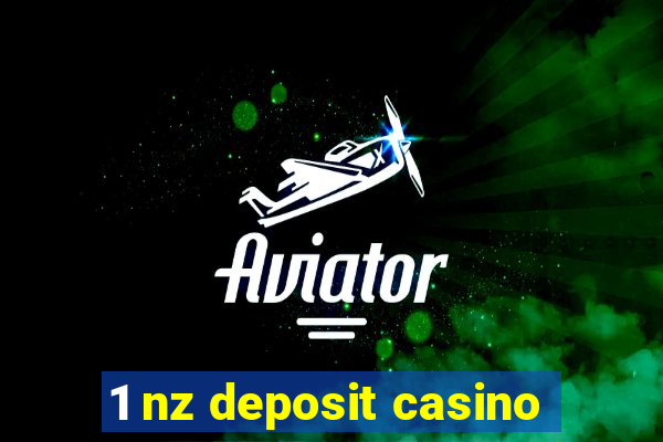 1 nz deposit casino