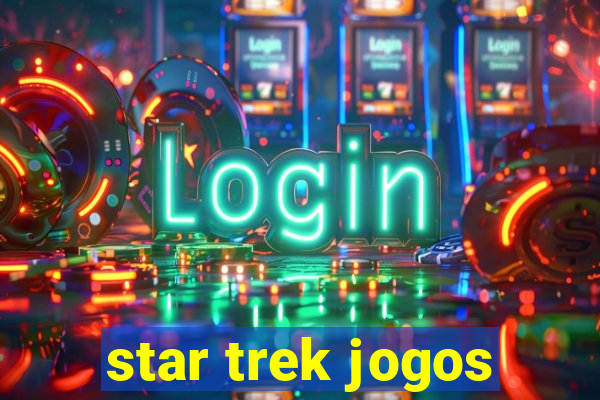 star trek jogos