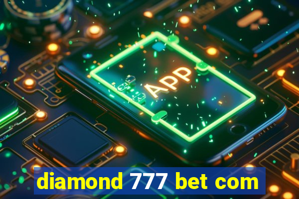 diamond 777 bet com