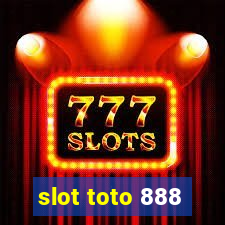 slot toto 888