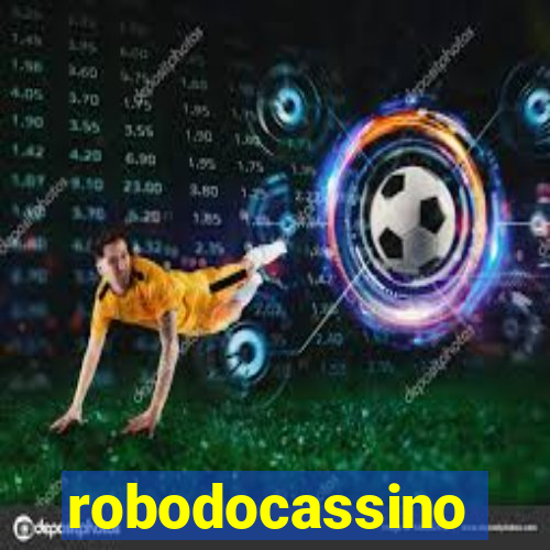 robodocassino