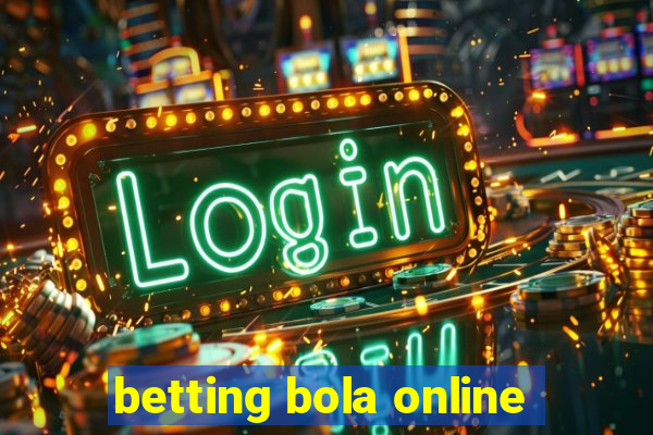 betting bola online