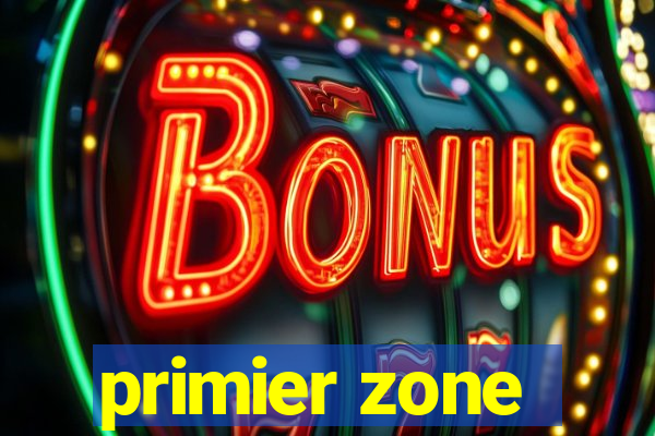 primier zone