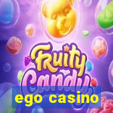 ego casino