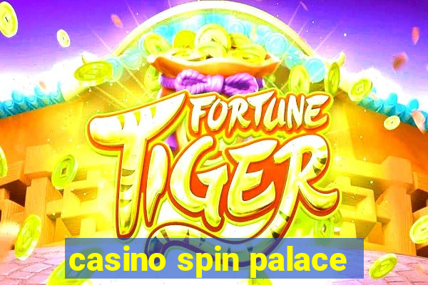 casino spin palace