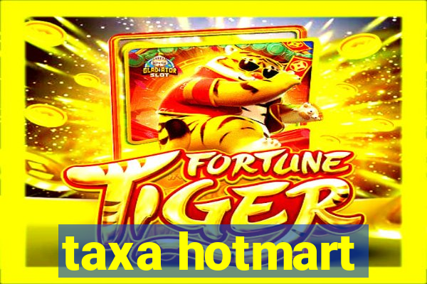 taxa hotmart