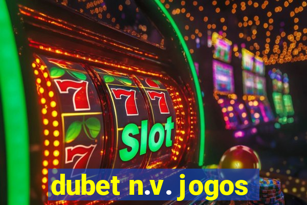 dubet n.v. jogos