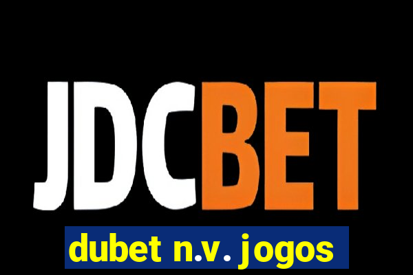 dubet n.v. jogos