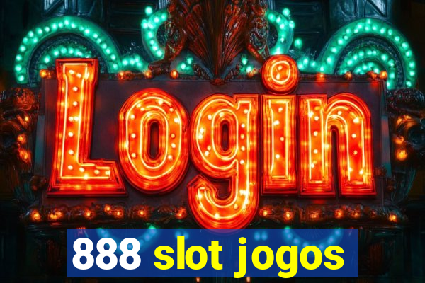 888 slot jogos