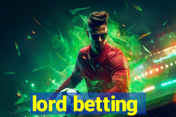 lord betting