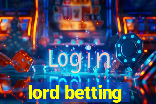 lord betting