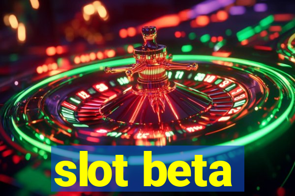 slot beta