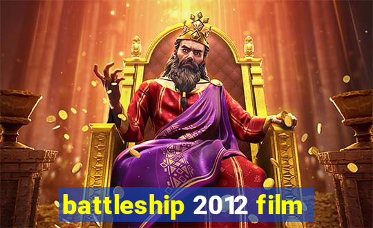 battleship 2012 film