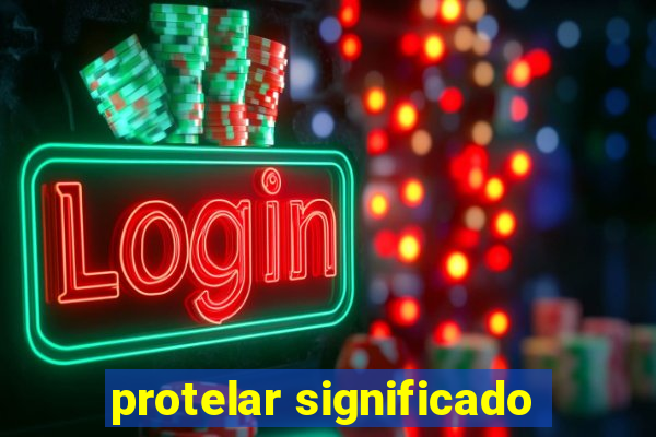 protelar significado