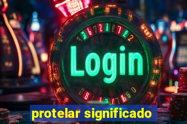 protelar significado