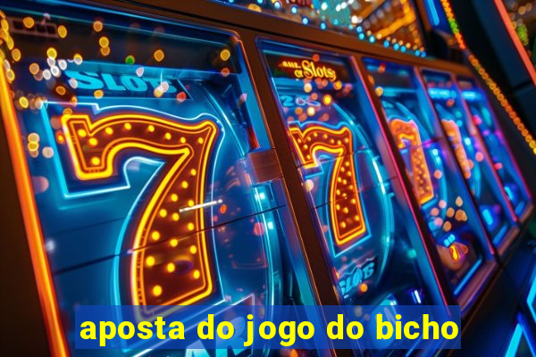 aposta do jogo do bicho