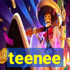 teenee